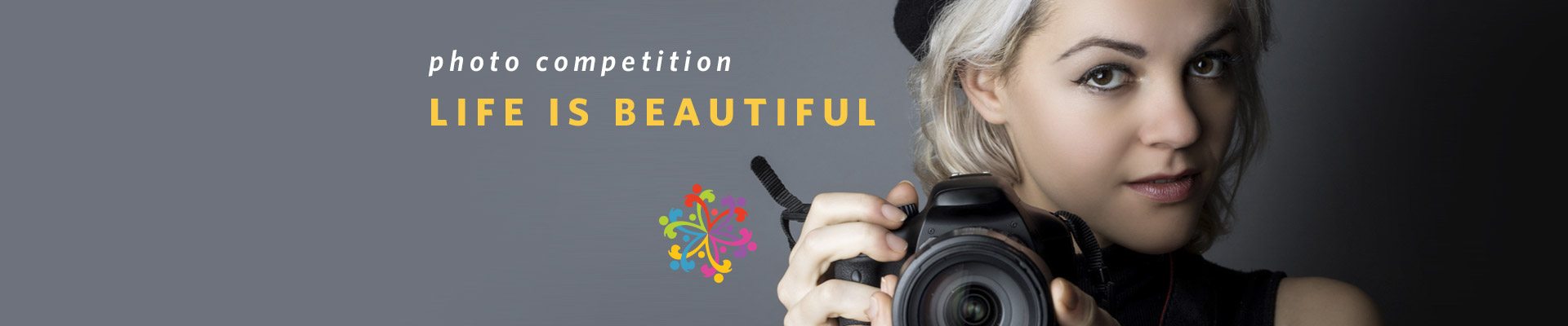 Life is Beautiful Photo Competition